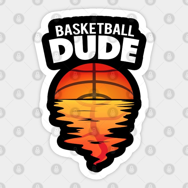 BBall Sunset - Basketball Dude Sticker by HappyGiftArt